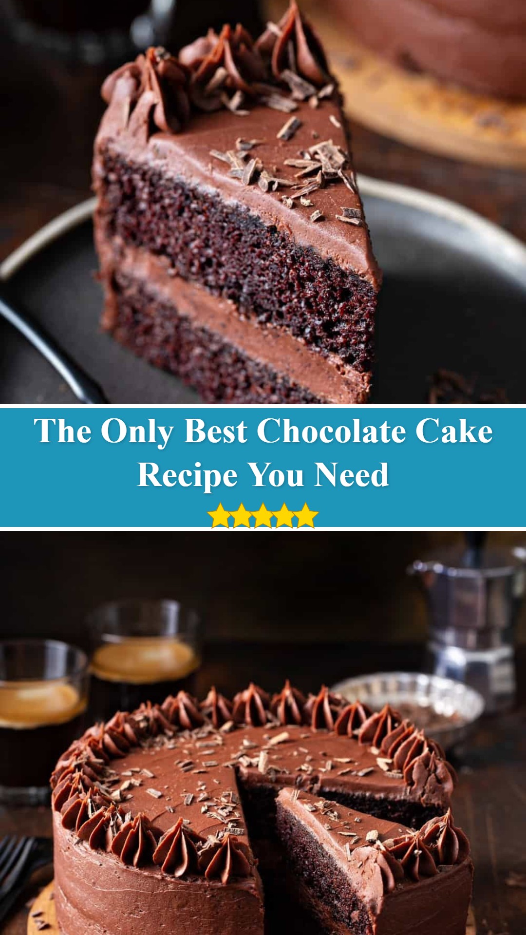 Best Chocolate Cake Recipe | My Baking Addiction