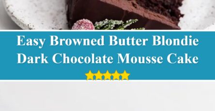 Dark Chocolate Mousse Cake - Browned Butter Blondie